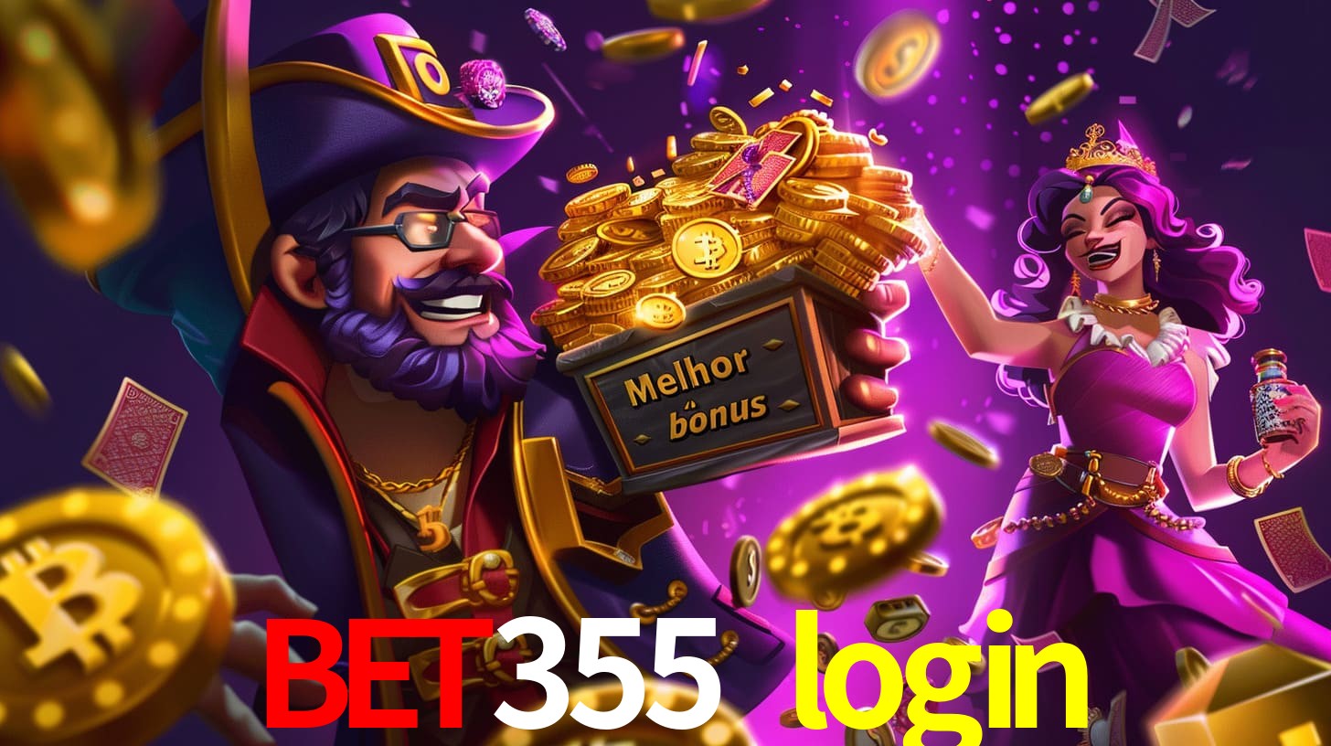 bet355 login Bônus exclusivos